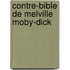 Contre-bible de melville moby-dick