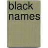 Black names door Dillard