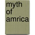 Myth of amrica