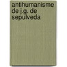 Antihumanisme de j.g. de sepulveda by Mechoulan