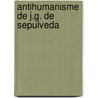 Antihumanisme de j.g. de sepulveda door Mechoulan