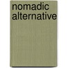 Nomadic alternative by Unknown