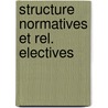 Structure normatives et rel. electives door Raynaut