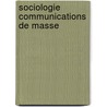 Sociologie communications de masse door Silbermann