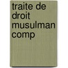 Traite de droit musulman comp by Linant Bellefonds