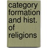 Category formation and hist. of religions door Kristin Baird