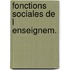 Fonctions sociales de l enseignem.