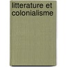 Litterature et colonialisme door Loutfi
