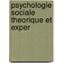 Psychologie sociale theorique et exper