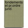 Fondements et pr.ordre jurid. by Schwarzliebermann