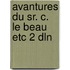 Avantures du sr. c. le beau etc 2 dln
