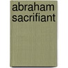 Abraham sacrifiant by Beze