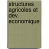 Structures agricoles et dev. economique by Rosier