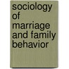 Sociology of marriage and family behavior door Mogey