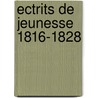 Ectrits de jeunesse 1816-1828 by Comte