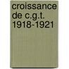 Croissance de c.g.t. 1918-1921 by Kriegel
