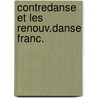 Contredanse et les renouv.danse franc. by Guilcher