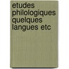 Etudes philologiques quelques langues etc door Cuoq