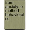 From anxiety to method behavioral sc. door Devereux