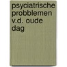 Psyciatrische probblemen v.d. oude dag door Steven M. Cahn