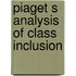 Piaget s analysis of class inclusion