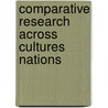 Comparative research across cultures nations door Onbekend