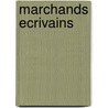 Marchands ecrivains door Bec