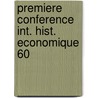 Premiere conference int. hist. economique 60 door Onbekend