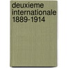 Deuxieme internationale 1889-1914 door Haupt