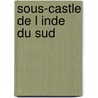 Sous-castle de l inde du sud door Dumon
