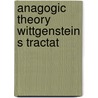 Anagogic theory wittgenstein s tractat door Lemoine
