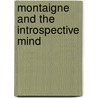 Montaigne and the introspective mind door Andre Norton