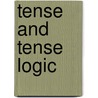 Tense and tense logic door Joan Clifford