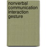 Nonverbal communication interaction gesture door Onbekend