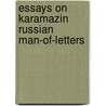 Essays on karamazin russian man-of-letters door Onbekend