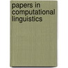 Papers in computational linguistics door Onbekend