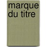 Marque du titre door Jan Hoek