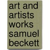 Art and artists works samuel beckett by Jack Copeland