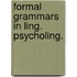 Formal grammars in ling. psycholing.