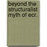 Beyond the structuralist myth of ecr.