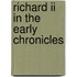 Richard ii in the early chronicles