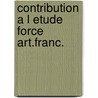 Contribution a l etude force art.franc. by Malecot