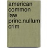 American common law princ.nullum crim by Pomorski