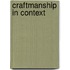 Craftmanship in context