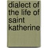 Dialect of the life of saint katherine