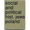 Social and political hist. jews poland door Marcus