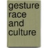 Gesture race and culture