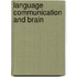 Language communication and brain