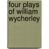Four plays of william wycherley