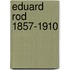 Eduard rod 1857-1910